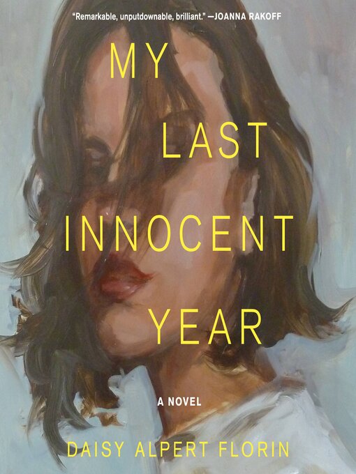 Title details for My Last Innocent Year by Daisy Alpert Florin - Available